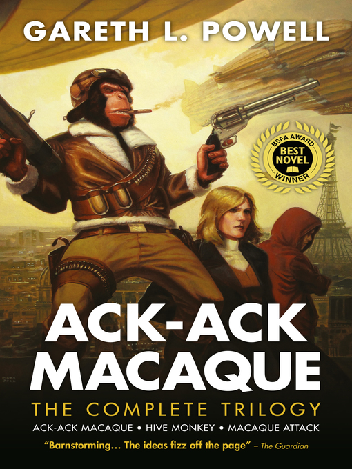 Title details for Ack-Ack Macaque by Gareth L Powell - Available